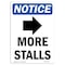 Signmission OSHA Notice Sign, 18" Height, Rigid Plastic, More Stalls (Right Arrow) Sign With Symbol, Portrait OS-NS-P-1218-V-14253 - alternate 1